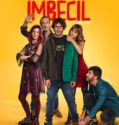 TE QUIERO, IMBÉCIL (2020)