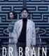Dr. Brain (2021-) Dr. Brain (2021-)