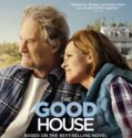 THE GOOD HOUSE (2021)