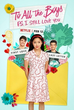 TO ALL THE BOYS: P.S. I Still Love You (2020) tainies Online | anime movies series TO ALL THE BOYS: P.S. I Still Love You (2020) ταινιες online seires xrysoi greek subs